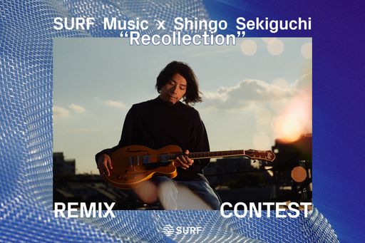 SURF Music x Shingo Sekiguchi “Recollection” Remix Contest