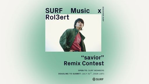 SURF Music x Rol3ert "savior" Remix Contest